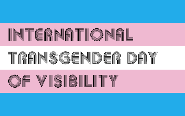 20160331-GFM-Blog-International Transgender Day of Visibility-400